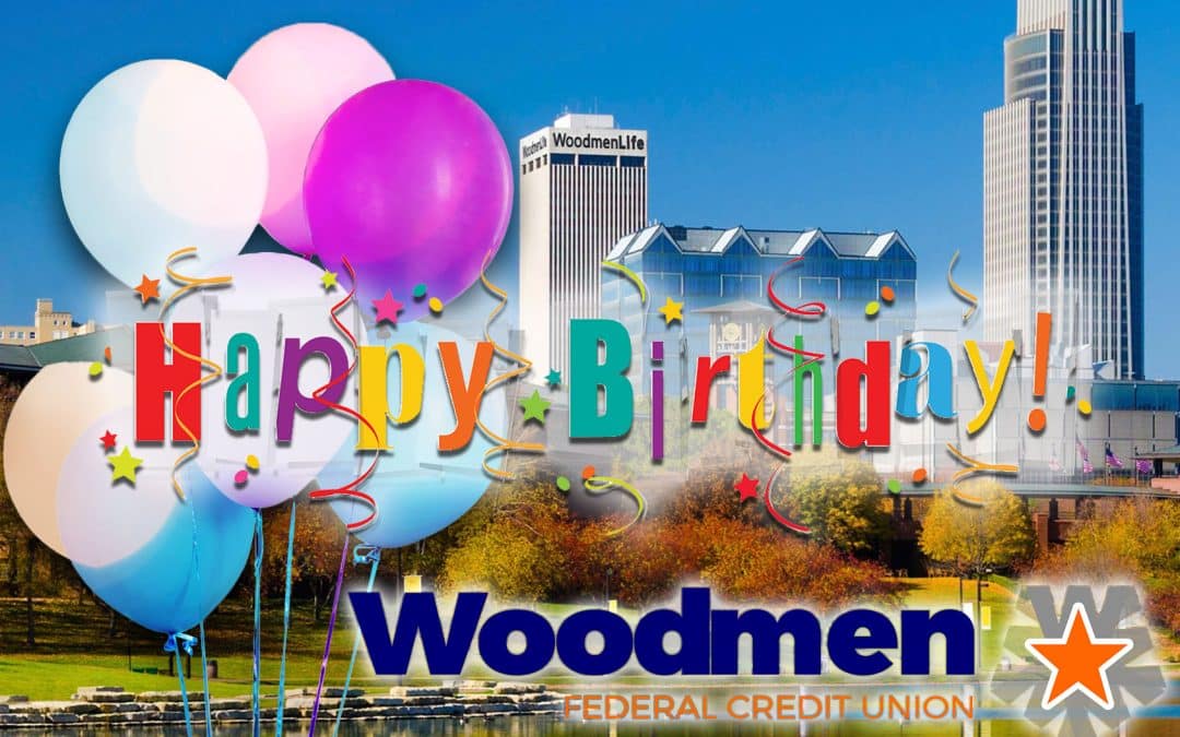 WOODMEN FEDERAL CREDIT UNION TURNS 90!